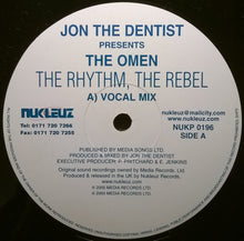 Load image into Gallery viewer, Jon The Dentist Presents... The Omen (8) : The Rhythm, The Rebel (12")
