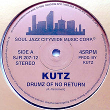 Load image into Gallery viewer, Kutz (3) : Drumz Of No Return / Tarantula (12")
