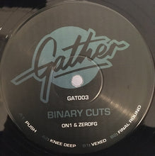 Load image into Gallery viewer, On1 &amp; ZeroFG : Binary Cuts (12&quot;)
