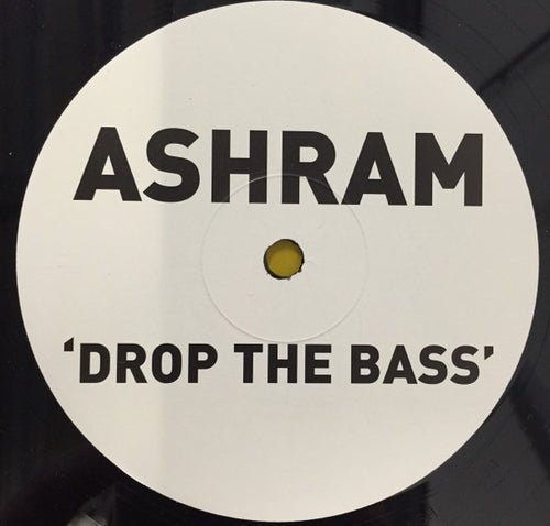Ashram : Drop The Bass (12