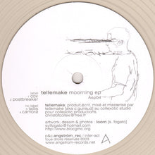 Load image into Gallery viewer, Tellemake : Moorning EP (12&quot;, EP)
