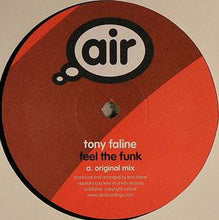 Load image into Gallery viewer, Tony Faline : Feel The Funk (12&quot;)
