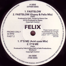 Load image into Gallery viewer, Felix : Fastslow / It&#39;s Me (12&quot;, Promo)
