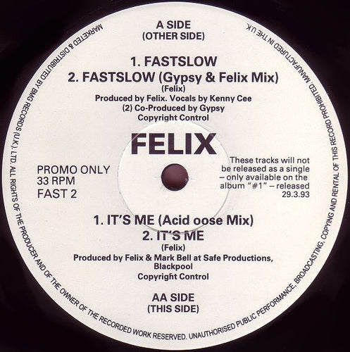 Felix : Fastslow / It's Me (12