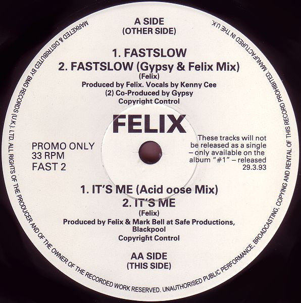 Felix : Fastslow / It's Me (12