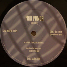 Load image into Gallery viewer, Mad Powda : Astral Kicks (12")
