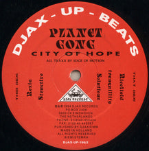 Load image into Gallery viewer, Planet Gong : City Of Hope (2x12")

