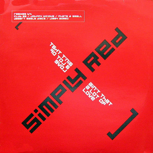 Simply Red : Ain't That A Lot Of Love (2x12