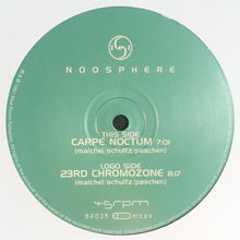 Load image into Gallery viewer, Noosphere : Carpe Noctum / 23rd Chromozone (12")
