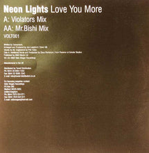 Load image into Gallery viewer, Neon Lights : Love You More (12&quot;)
