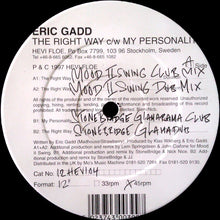 Load image into Gallery viewer, Eric Gadd : The Right Way / My Personality (12&quot;)
