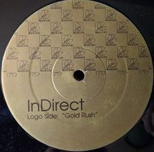 Load image into Gallery viewer, InDirect : Gold Rush (12&quot;, S/Sided)
