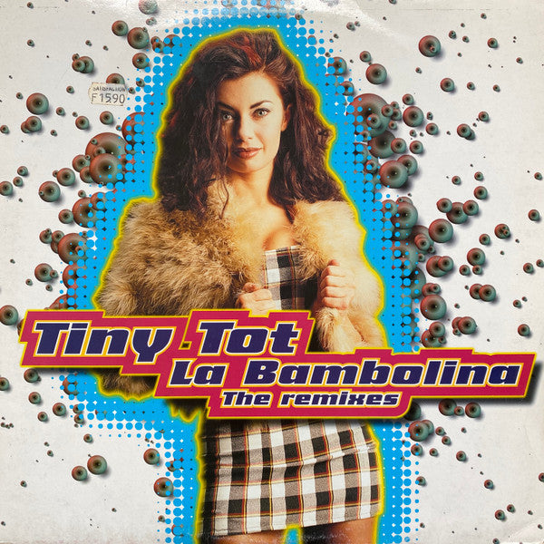 Tiny Tot : La Bambolina (The Remixes) (12