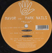 Load image into Gallery viewer, Mavor vs. Mark Nails : Move (12&quot;)
