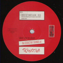 Load image into Gallery viewer, Teknotika : The Seductive Sounds Of Teknotika (12")
