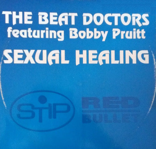 The Beat Doctors Feat. Bobby Pruitt* : Sexual Healing (12