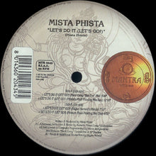 Load image into Gallery viewer, Mista Phista : Let&#39;s Do It (Let&#39;s Go!) (12&quot;)
