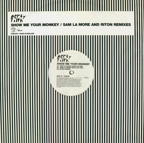 Percy Filth : Show Me Your Monkey (Sam La More Remixes) (12