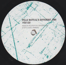 Load image into Gallery viewer, Pelle Buys &amp; A Different Jimi : You Go (12")
