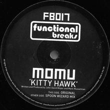 Load image into Gallery viewer, Momu : Kitty Hawk (12&quot;)
