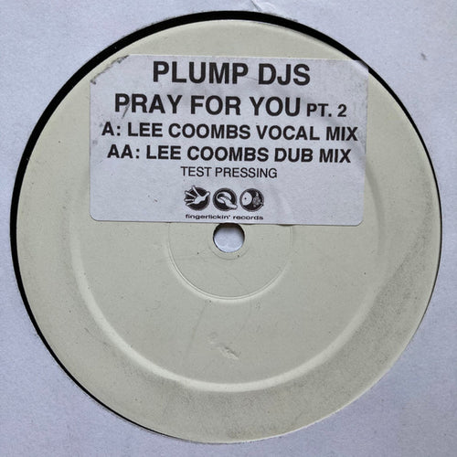 Plump DJs : Pray For You Pt. 2 (12