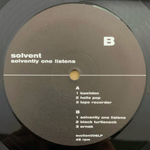 Load image into Gallery viewer, Solvent : Solvently One Listens (2x12", Album, Ltd)
