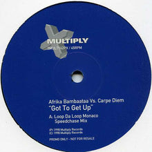 Load image into Gallery viewer, Afrika Bambaataa Vs Carpe Diem : Got To Get Up (12&quot;, Promo)
