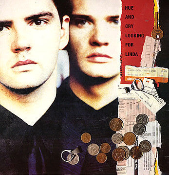 Hue And Cry* : Looking For Linda (12