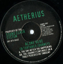 Load image into Gallery viewer, Aetherius : Alone Here (A Tortured Journey) (12&quot;)
