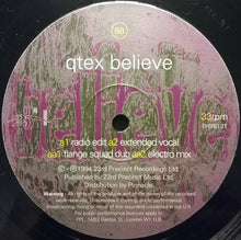 Load image into Gallery viewer, Qtex* : Believe (12&quot;)
