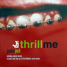 Load image into Gallery viewer, Junior Jack : Thrill Me (12")
