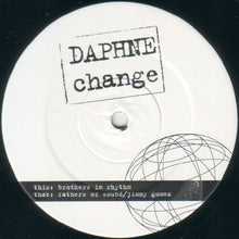 Load image into Gallery viewer, Daphne : Change (12&quot;)
