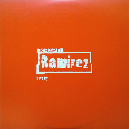 Karen Ramirez : If We Try (2x12