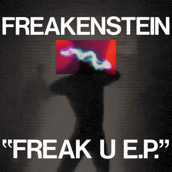 Freakenstein : Freak U EP (12