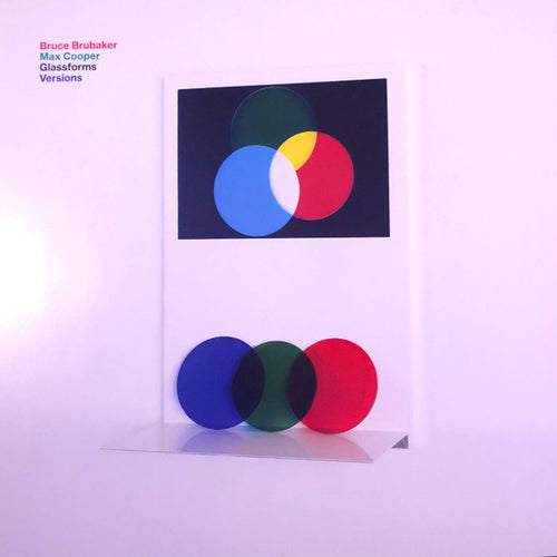 Bruce Brubaker & Max Cooper : Glassforms Versions (12