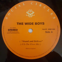 Load image into Gallery viewer, The Wide Boys* : Stand And Deliver (12")
