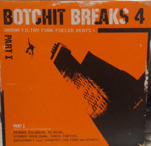 Load image into Gallery viewer, Various : Botchit Breaks 4 (Part I) (3x12&quot;)
