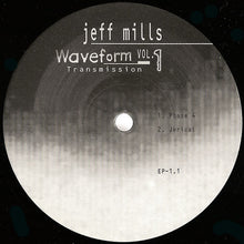 Load image into Gallery viewer, Jeff Mills : Waveform Transmission Vol. 1 (12", EP + 12", EP + Album)
