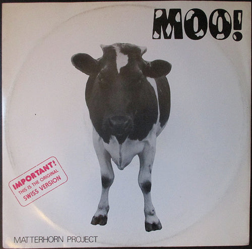 Matterhorn Project : Moo (12