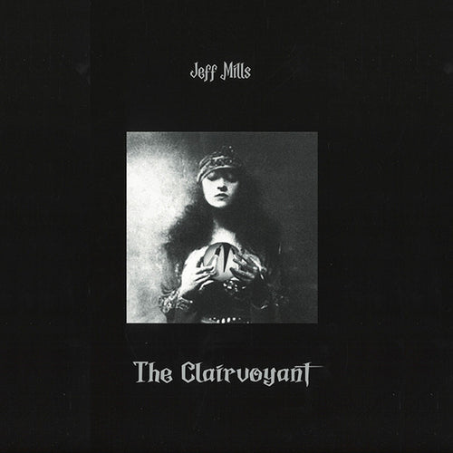 Jeff Mills : The Clairvoyant (3xLP, Album)