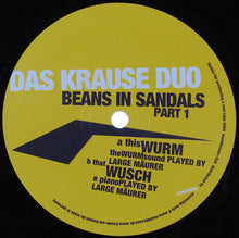 Load image into Gallery viewer, Das Krause Duo : Beans In Sandals Part 1 (12", EP)

