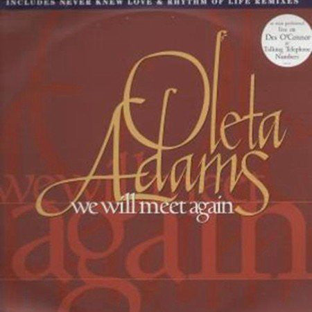 Oleta Adams : We Will Meet Again (12