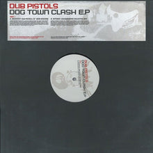 Load image into Gallery viewer, Dub Pistols : Dog Town Clash EP (Part 1) (12&quot;, EP, Promo)
