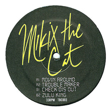 Load image into Gallery viewer, Mikix The Cat : Movin&#39; Around (12&quot;, EP)
