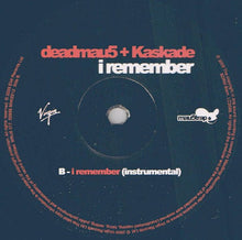 Load image into Gallery viewer, deadmau5 + Kaskade : I Remember (12&quot;)
