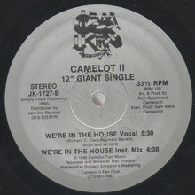 Load image into Gallery viewer, Camelot II : We're In The House (12")
