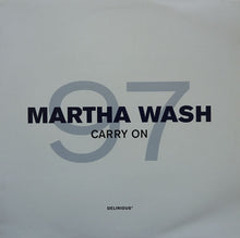 Load image into Gallery viewer, Martha Wash : Carry On 97 (12&quot;, Single)
