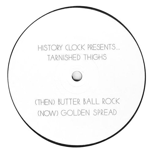Tarnished Thighs : Butter Ball Rock / Golden Spread (12