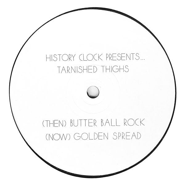 Tarnished Thighs : Butter Ball Rock / Golden Spread (12