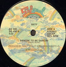 Load image into Gallery viewer, Skyy : Dancin' To Be Dancin' (12", Single)
